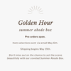 Promotional text for 'Golden Hour Summer Abode Box' with pre-order details on a white background.