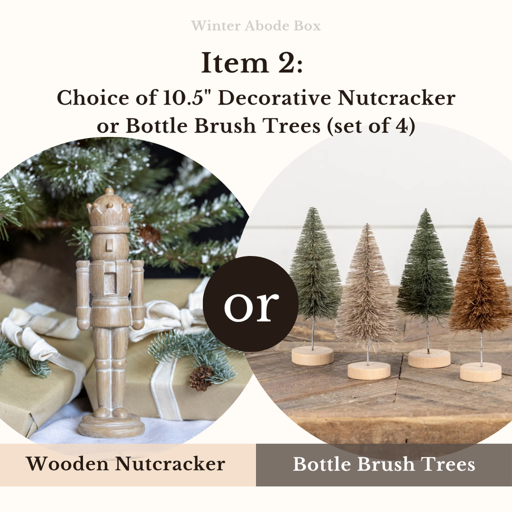 Promotional image for decorative items including a wooden nutcracker and bottle brush trees, with text indicating choice between the two.